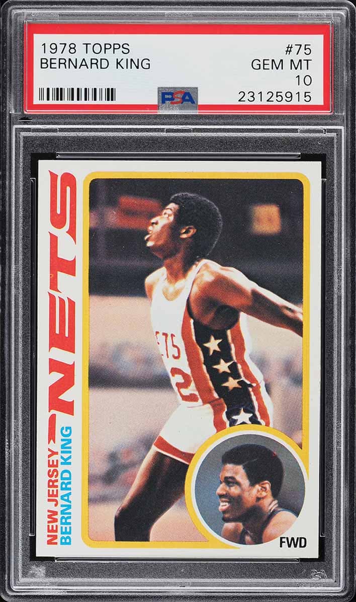 Bernard King 1978 Topps Basketball Bernard King ROOKIE #75 PSA 10 GEM MINT basketball card